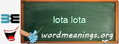 WordMeaning blackboard for lota lota